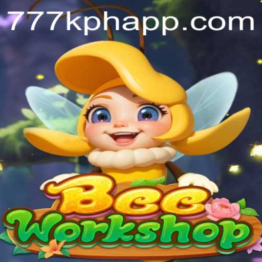 Discover the Buzzing World of BeeWorkshop and the Intriguing 777K.PH