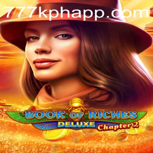 Exploring 'Book of Riches Deluxe Chapter 2' at 777K.PH