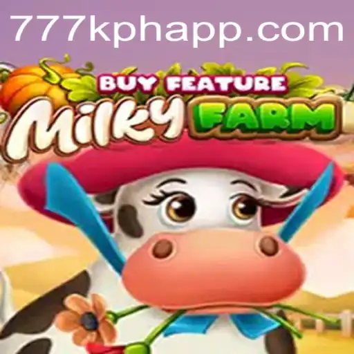 Exploring the World of MilkyFarmBuyFeature with 777K.PH