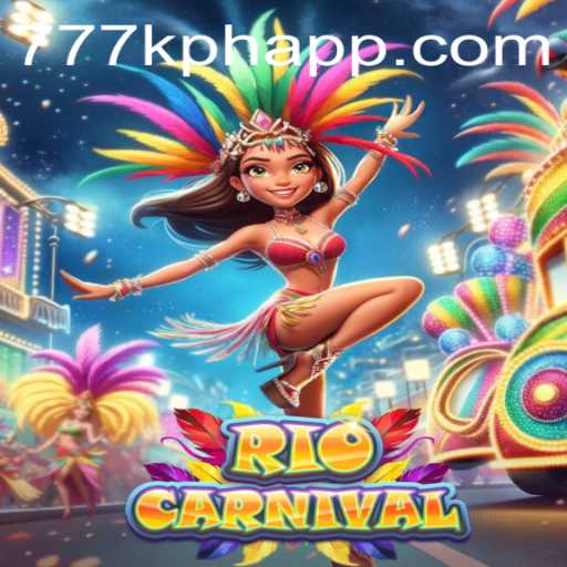 RioCarnival: An Exciting Addition to 777K.PH with a Carnival Twist